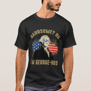 Mooi Nee Ik ben Georgeous 4th of July 1776 LTSP T-shirt