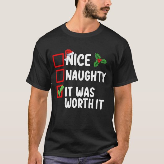 Mooi nicht. Het was de moeite waard om de kerstlij T-shirt (Voorkant)