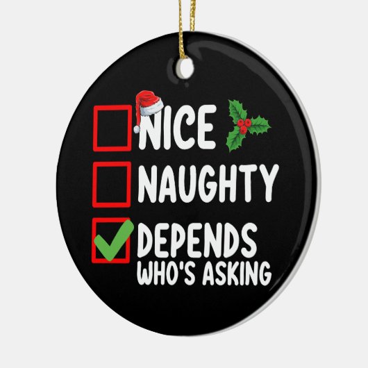 Mooi ondeugend hangt ervan af wie er kerst vraagt keramisch ornament (Links)