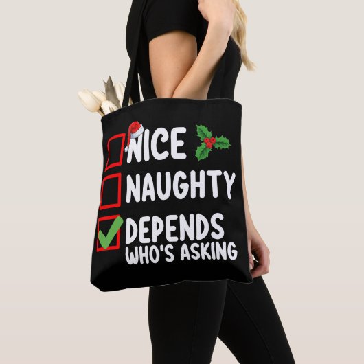 Mooi ondeugend hangt ervan af wie er kerst vraagt tote bag (Dichtbij)