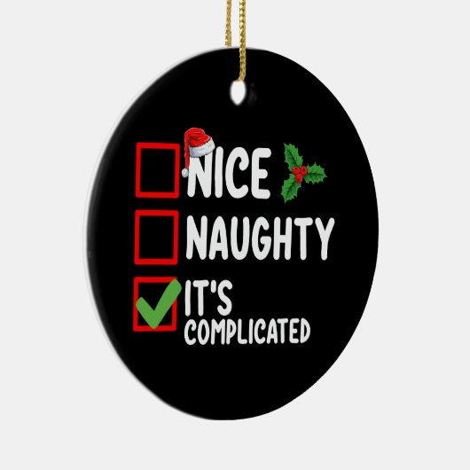 Mooi ondeugend Het is ingewikkeld Kerstlijstdeksel Keramisch Ornament (Rechts)