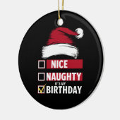 Mooi ondeugend Het is mijn verjaardag Kerstlijst K Keramisch Ornament (Links)