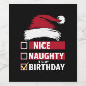 Mooi ondeugend Het is mijn verjaardag Kerstlijst K Wijn Etiket (Enkel label)