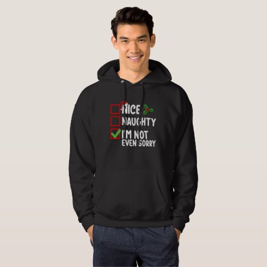 Mooi ondeugend Ik heb niet eens spijt Kerstlijst Hoodie (Voorkant volledig)