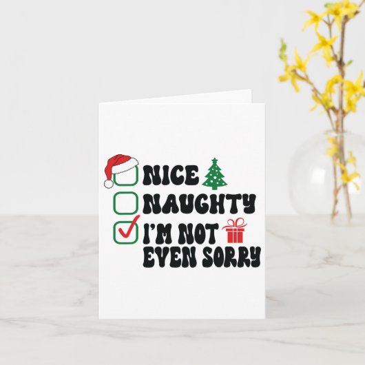 Mooi ondeugend Ik heb niet eens spijt Kerstlijst Kaart (Gele Bloem)