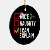 Mooi ondeugend Ik kan uitleggen Kerstlijst vakanti Keramisch Ornament (Rechts)