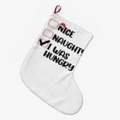 Mooi ondeugend ik was hongerig kerstlijst grote kerstsok (Voorkant (Hangend))