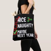 Mooi ondeugend misschien volgend jaar Kerstman Ker Tote Bag (Dichtbij)