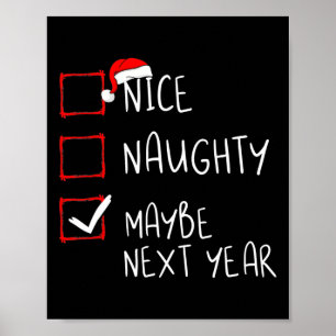 Mooi ondeugend misschien volgend jaar leuk Kerstmi Poster