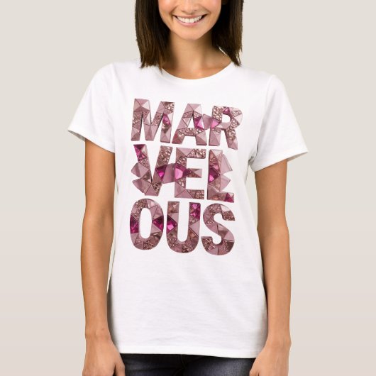 Mooi Roze MARVELOUS Aangepast ontwerp T-shirt (Voorkant)