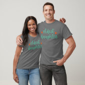 Mooi script oudste dochter familie t-shirt (Unisex)