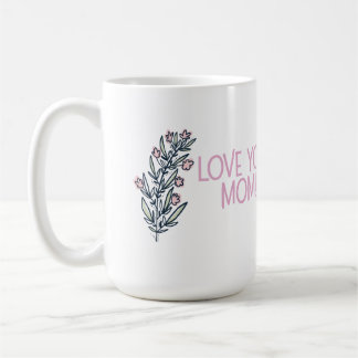 Mooi sentiment voor Moederdag, "Ik hou van je mama Koffiemok