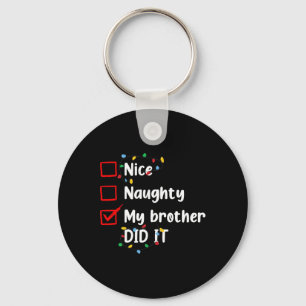 Mooi stout mijn broer deed het Xmas familie Mannen Sleutelhanger