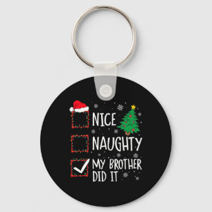 Mooi stout mijn broer deed het Xmas familie Mannen Sleutelhanger