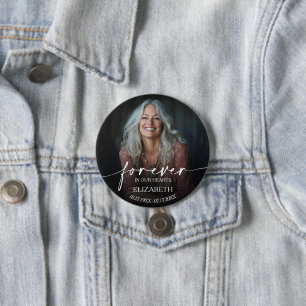 Mooi Voor altijd in onze harten Foto-herdenking Ronde Button 7,6 Cm