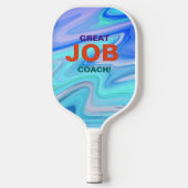 Mooi werk, Coach. Pickleball Paddle (Voorkant)