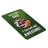 Mooi werk, pap... Fathers Day Custom Photo Red Mag Magneet (Rechterzijde)