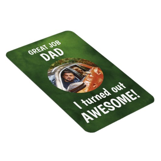 Mooi werk, pap... Fathers Day Custom Photo Red Mag Magneet (Rechterzijde)