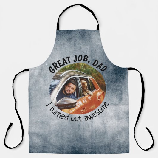 Mooi werk, pap... Vaders Dag Aangepaste foto Grijs Schort (Voorkant)
