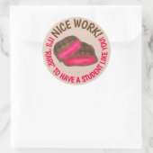 Mooi werk! Zelden heb je een student zoals jij die Ronde Sticker (Tas)