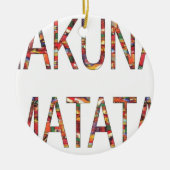 Mooie Afrikaanse kleuren Hakuna Matata Art Keramisch Ornament (Voorkant)