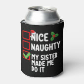 Mooie aughty, mijn zuster heeft me met kerst gemaa blikjeskoeler (Blikje Voorkant)