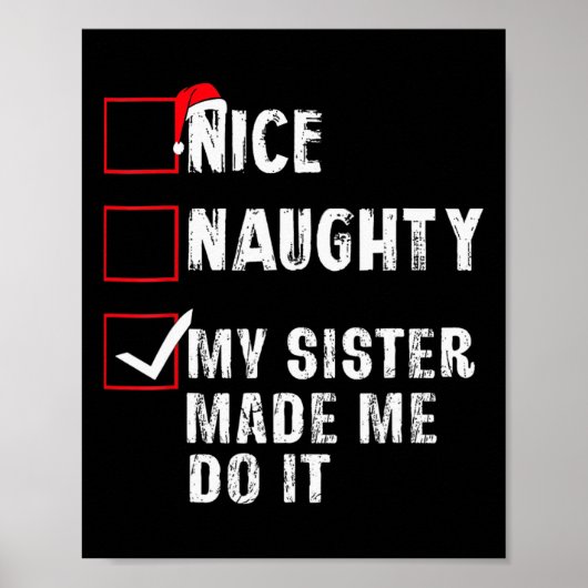 Mooie aughty, mijn zuster heeft me met kerst gemaa poster (Voorkant)