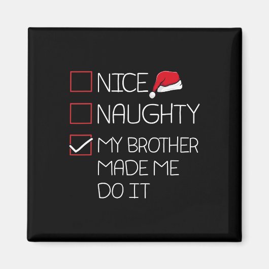 Mooie avond, mijn broer heeft me gemaakt om het me magneet (Voorkant)