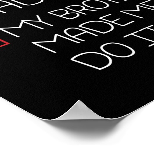 Mooie avond, mijn broer heeft me gemaakt om het me poster (Hoek)