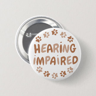 Mooie Bruine Pootafdruk Tekst Gehoorgestoord Ronde Button 5,7 Cm