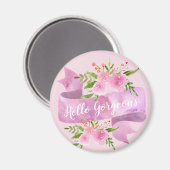 Mooie Chic Bloemige Roze Hello Gorgeous Magneet (Voorkant / Achterkant)