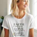 Mooie Christelijke Inspirerend quote T-shirt<br><div class="desc">Mooi Christelijk Inspirerend quote T-shirt. Dit trendy,  eigentijdse geloofsontwerp is het perfecte cadeau en mode statement. #Christelijk #religion #scripture #faith #bible #jesus</div>