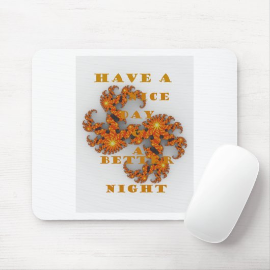 Mooie dag en een betere nacht muismat (Met muis)