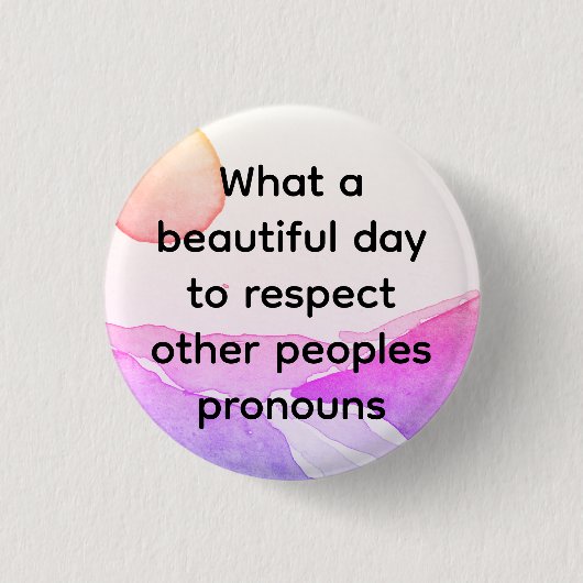 Mooie dag om andere volken te respecteren ronde button 3,2 cm (Voorkant)