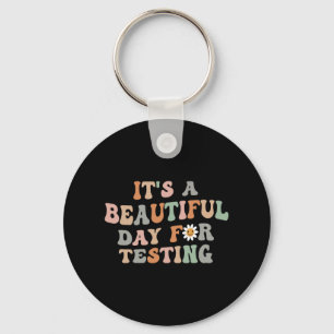 Mooie dag voor testdag Groovy Teacher Sleutelhanger