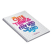 Mooie dingen die mijn kind zei cadeau voor ouders  notitieboek (Rechterzijde)