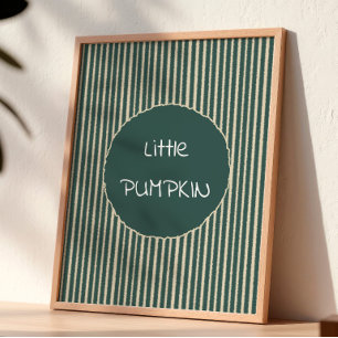Mooie donkergroene strepen Kleine pompoen muur kun Poster