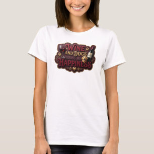 Mooie Gouden WIJN EN HONDEN BRENGEN ME GELUK T-shirt