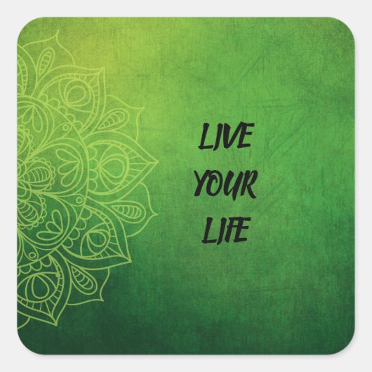 Mooie groene Mandala met Quote Vierkante Sticker (Voorkant)
