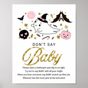 Mooie Halloween baby shower 'zeg niet baby' bord Poster
