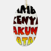 Mooie Jambo Kenia Hakuna Matata Mooie kunst Keramisch Ornament (Rechts)