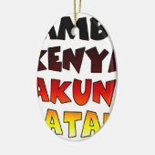 Mooie Jambo Kenia Hakuna Matata Mooie kunst Keramisch Ornament (Links)