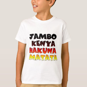 Mooie Jambo Kenia Hakuna Matata Mooie kunst T-shirt