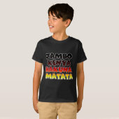 Mooie Jambo Kenia Hakuna Matata Mooie kunst T-shirt (Voorkant volledig)