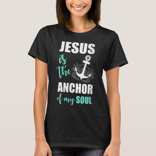 Mooie Jezus is het anker van mijn soep T-shirt (Voorkant)