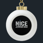 Mooie joodse vader Hanukkah Joodse familie Gift Keramische Bal Ornament<br><div class="desc">chanukah ,  menorah ,  hanukkah ,  dreidel ,  joods ,  vader ,  vakantie ,  religie ,  kerst , </div>