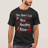 Mooie kerstlijstkerstman uit Naughty Blitzen Rein T-shirt (Voorkant)