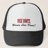 Mooie laarzen. Wil Line Dance? Trucker Pet (Voorkant)