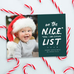 Mooie lijst grappige foto's met groene kerst feestdagenkaart<br><div class="desc">Op de mooie lijst? Deze grappige kerstkaart is perfect voor wie wel of niet op de mooie lijst van Santa staat. Soms staat "aardig" voor "nu kan ik het uitleggen" - en het is perfect voor foto's van de nerveus maar nog steeds goed kinder of huisdier. Deze rijke sierachtige groene...</div>
