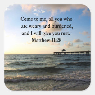 MOOIE MATTHEÜS 11:28 SCRIPTUUR VERS VIERKANTE STICKER